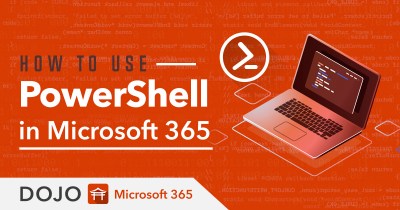 The Most Powerful Uses of PowerShell in M365