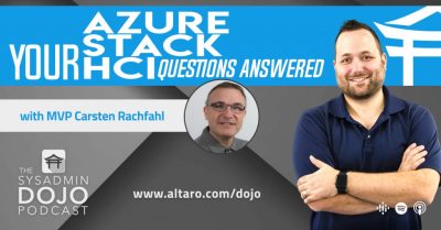 Your Azure Stack HCI Questions Answered | The SysAdmin DOJO Podcast