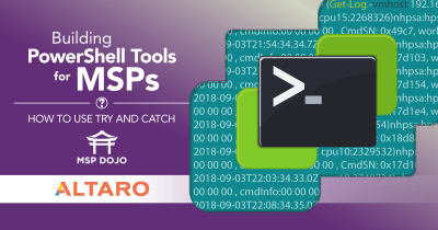 Building Powershell Tools for MSPs: Using Try and Catch